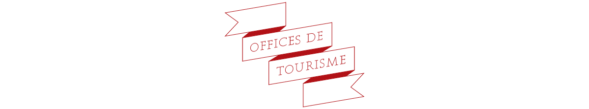 Offices de tourisme