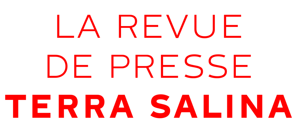 Partenaire La Revue de Presse Terra Salina